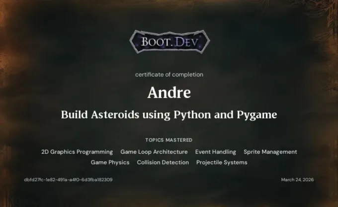 Boot.dev certificate of completion: Build Asteroids using Python and Pygame